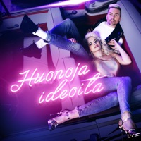Huonoja ideoita - Single - Antti Tuisku & Erika Vikman