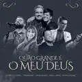QUAO GRANDE E O MEU DEUS
