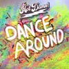 The Hot Damn! - Dance Around