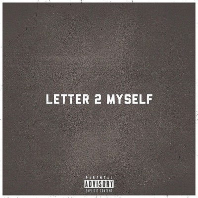 Letter 2 Myself - Single