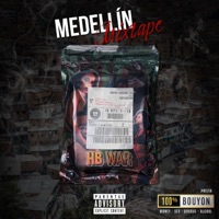 Medellin Mixtape - HB WAR