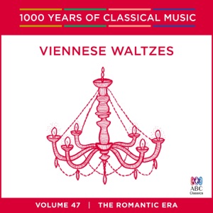 Viennese Waltzes (1000 Years of Classical Music, Vol. 47)