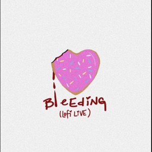 Bleeding (Lofi) [Lofi] - Single