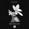 Brighter Days - EP - Hayze