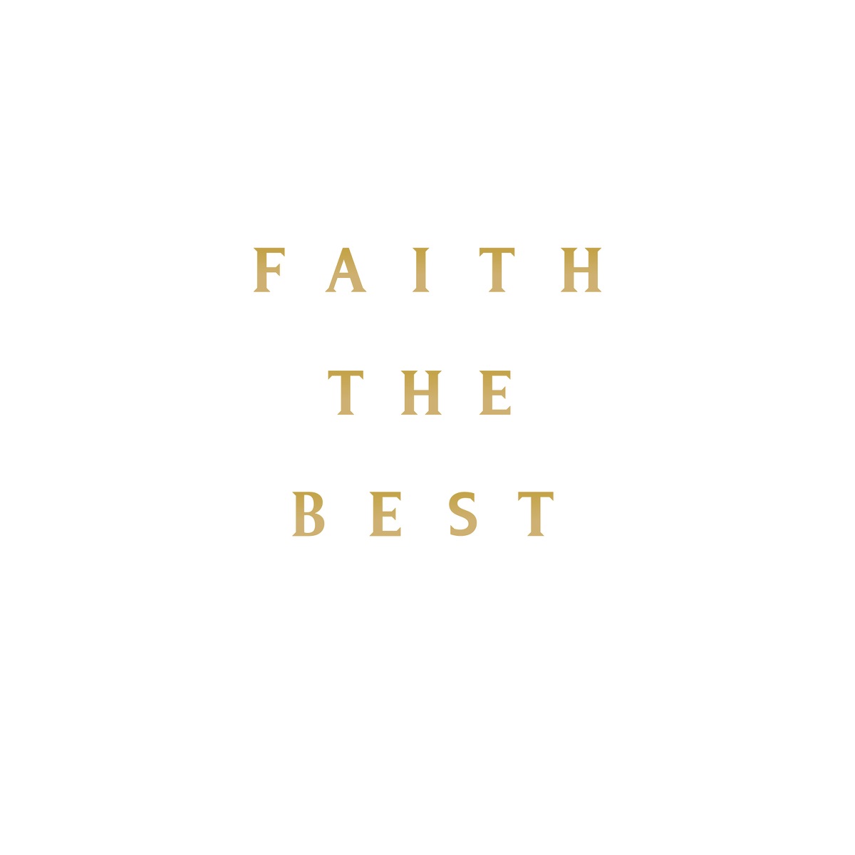 FAITH THE BEST - FAITHのアルバム - Apple Music