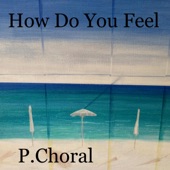 How Do You Feel artwork