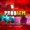 Problem (feat. Jooel, Drizilik & Markmuday) - Single, 2021