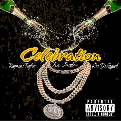 Celebration (feat. Raymone Taylor & Kev Jordan) - Single