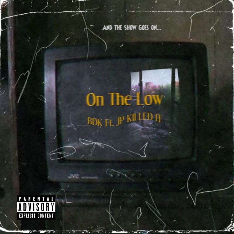 On the Low (feat. JP Killed It) - Single