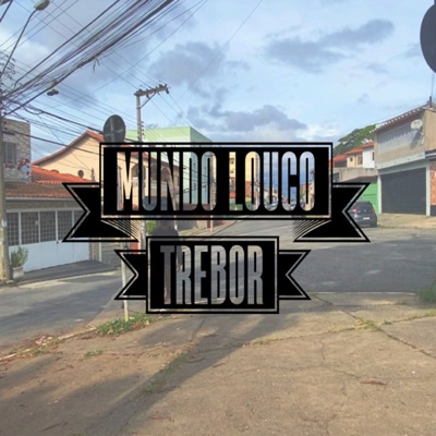 Mundo Louco - Single