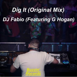 Dig It (feat. G Hogan)