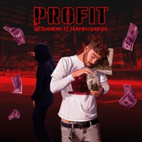 Profit (feat. TrapboyDre10k) - Single - GetdaMemo