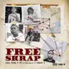 Stream & download Free Skrap (feat. Sosa Geek & Sheff G) - Single