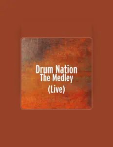 Drum Nation: песни, клипы, биография, даты выступлений и многое другое.