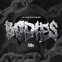 Bodies (feat. Wiked) - Single - Lil Cap