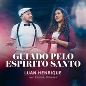 Guiado Pelo Espirito Santo (feat. Eliana Ribeiro) artwork