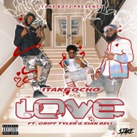 Love (feat. Griff Tyler & Xian Bell) - Single - 1takeocho