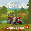 Diddly Squat - Jeremy Clarkson