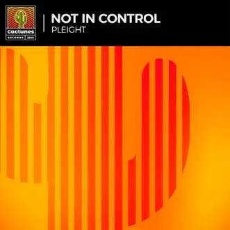 Not in Control - Single by Pleight album reviews, ratings, credits