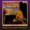 Irène Jacob Irene Awaits the Rapture Irene Awaits the Rapture - Single