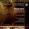 Requiem, K. 626: Lacrimosa - Academy of Ancient Music, Sir Stephen Cleobury & The Choir of King's College, Cambridge