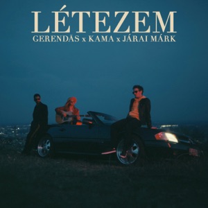 Létezem (feat. KAMA & Járai Márk)