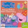 Folge 17: Edmund Elefant feiert Geburtstag (und 5 weitere Geschichten) - Peppa Pig Hörspiele