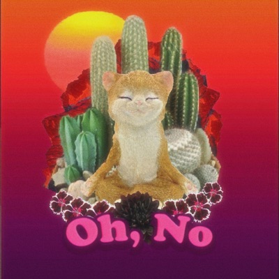 Oh, No - Single