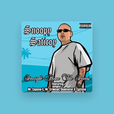 Listen to Snoopy Saticoy, watch music videos, read bio, see tour dates & more!