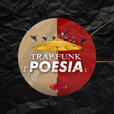 Trap Funk e Poesia (feat. Impacto Sonoro, MaFill, Xandy, Morazis & Renan Souza) - Single