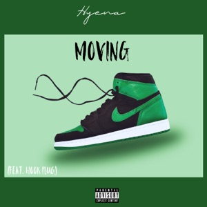 Moving (feat. YoungWavey & Hook Plug)