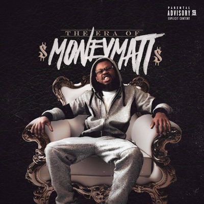 The Era of Moneymatt - Single