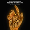 Good for Me (feat. Anna Straker) [Extended Mix] - Single