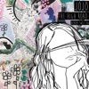 JOJO - Too Little Too Late