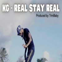 Real Stay Real - Single - KG