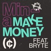 Make Money (feat. Bryte) cover art
