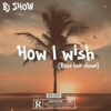 How I Wish - Single