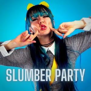Slumber Party - Single