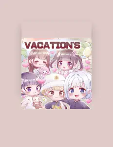 Ascolta VACATION'S, guarda video musicali, leggi la biografia, vedi le date del tour & altro!