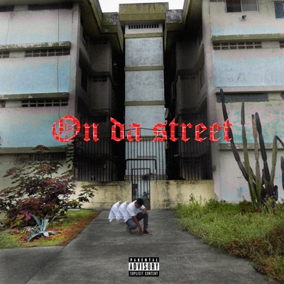 On Da Street - Single