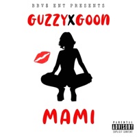 Mami - Single - Guzzy & Goon