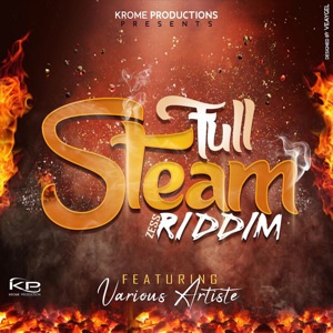 Full Steam Zess Riddim - Single
