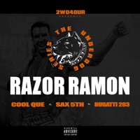 Razor Ramon (feat. Cool Que, Sax 5th & Bugatti203) - Single - 2wo4our