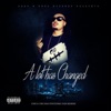 A Lot Has Changed (feat. D12S Bizarre) - Single