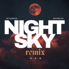 Night Sky (Remix) Jay Cabassa
