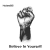 Believe In Yourself - Single