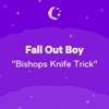 Bishops Knife Trick - Single