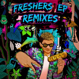 Freshers (Remixes) - EP