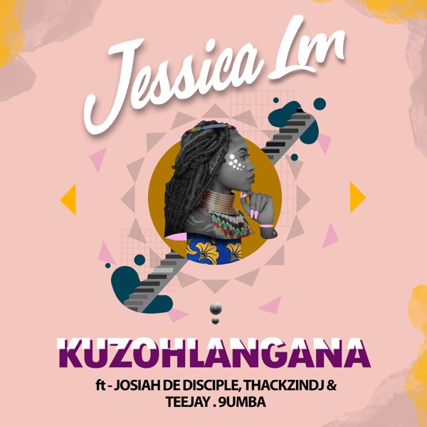 Kuzohlangana (feat. Josiah De Disciple, ThackzinDJ, Tee Jay & 9umba) - Single