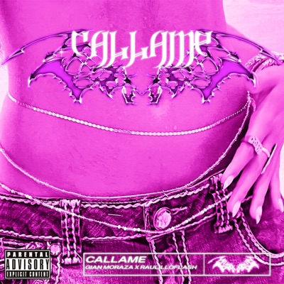 CALLAME (feat. Raulilloflash) - Single